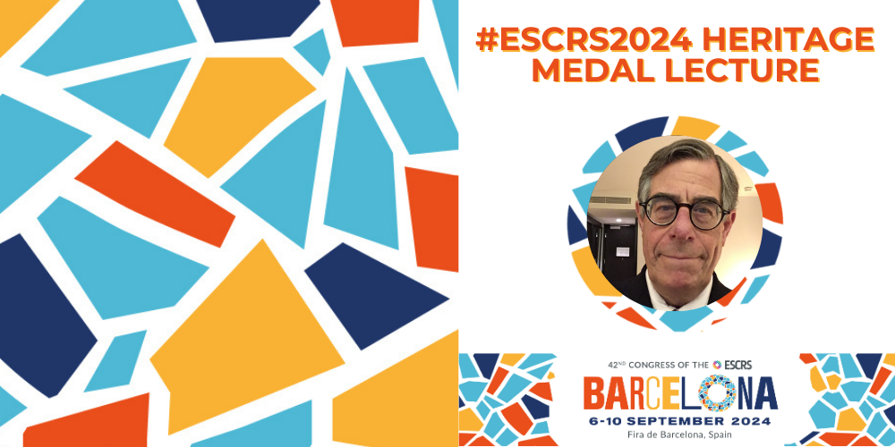 ESCRS Congress 2025 Heritage Medal Lecture 2025